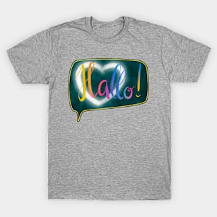 Hallo! with heart lettering T-Shirt